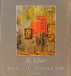 Zwischen Himmel und Erde - Hermann Eller