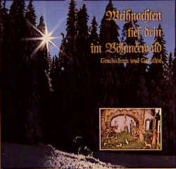 Weihnachten tief drin im B&ouml;hmerwald