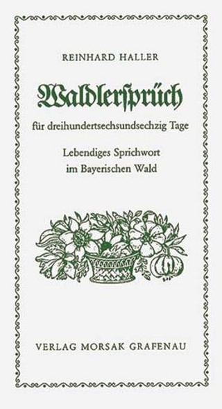 Waldlersprüch' für 365 Tage