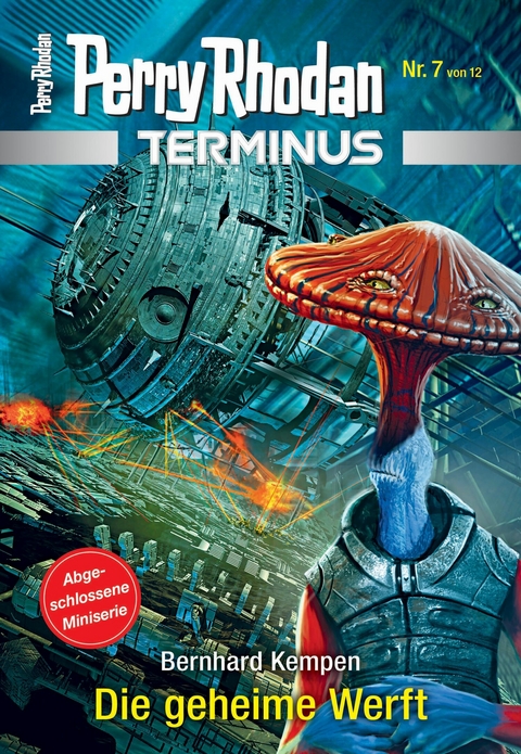 Terminus 7: Die geheime Werft - Bernhard Kempen