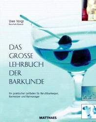 Das grosse Lehrbuch der Barkunde - Uwe Voigt