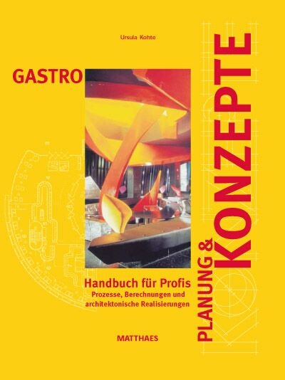 GASTRO Planung und Konzepte - Ursula Kohte