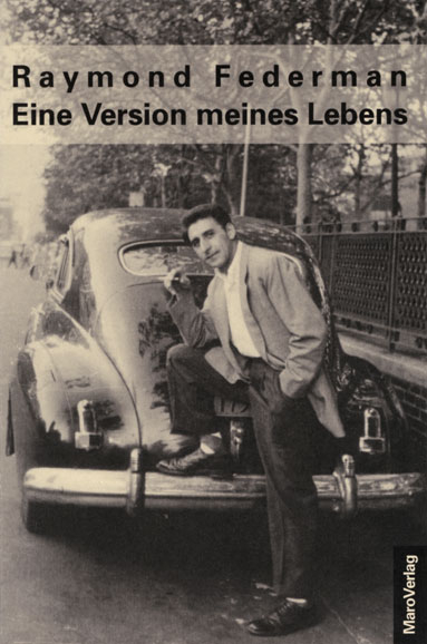 Eine Version meines Lebens - Raymond Federman
