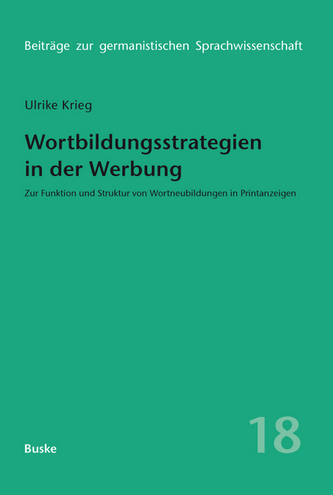 Wortbildungsstrategien in der Werbung - Ulrike Krieg-Holz