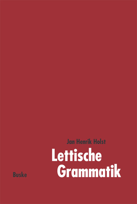 Lettische Grammatik - Jan Henrik Holst