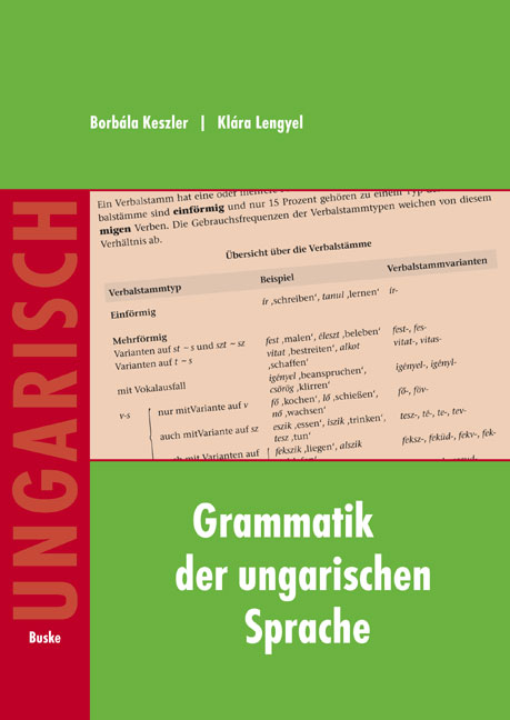 Ungarische Grammatik - Borb&aacute;la Keszler, Kl&aacute;ra Lengyel
