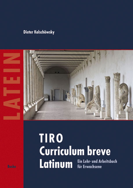 TIRO Curriculum breve Latinum (1) - Dieter Kolsch&ouml;wsky