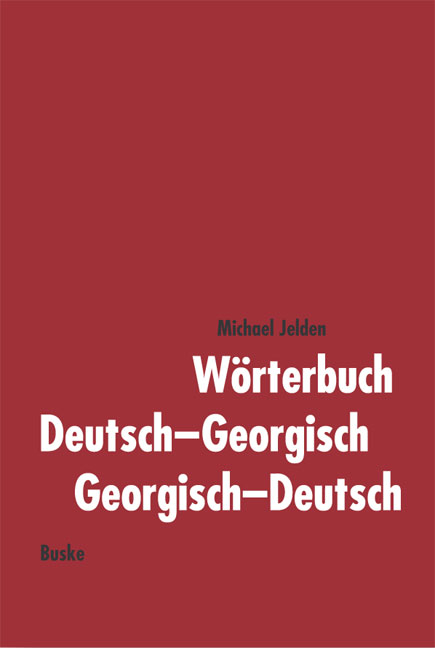 W&ouml;rterbuch Deutsch-Georgisch /Georgisch-Deutsch - Michael Jelden