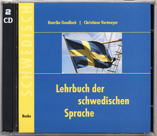 Lehrbuch der schwedischen Sprache. 2 Begleit-CDs
