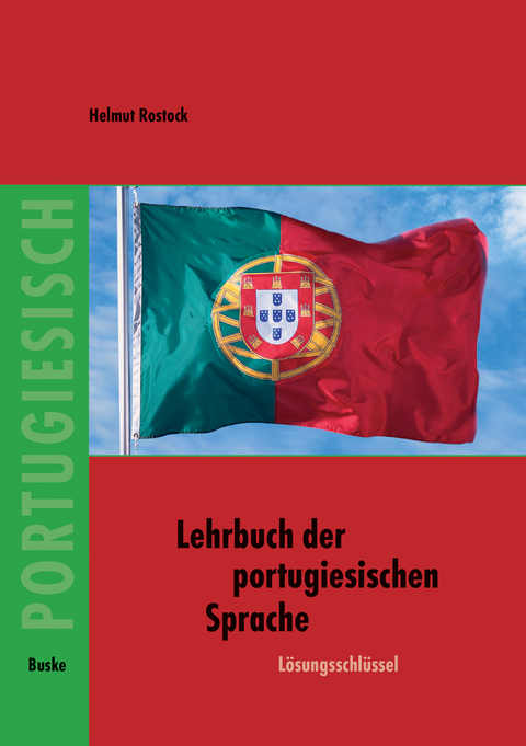 Lehrbuch der portugiesischen Sprache - Helmut Rostock