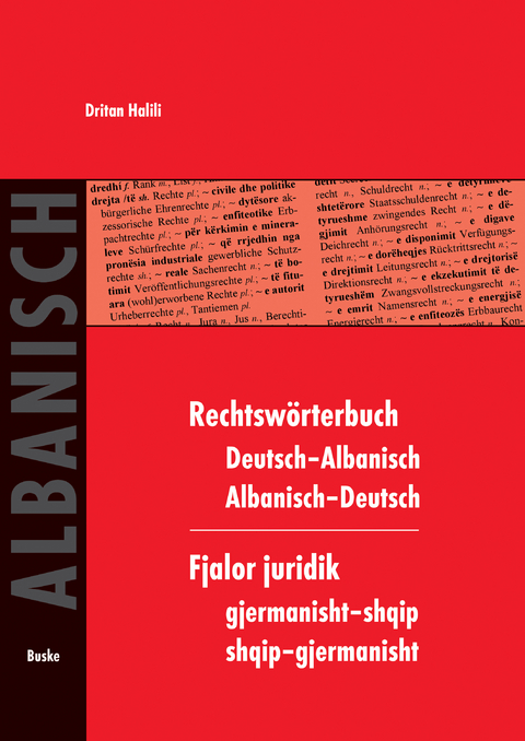Rechtsw&ouml;rterbuch Deutsch&ndash;Albanisch / Albanisch&ndash;Deutsch - Dritan Halili