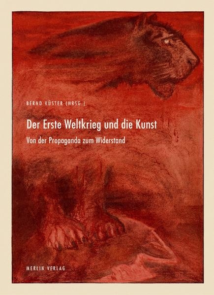 Der Erste Weltkrieg und die Kunst