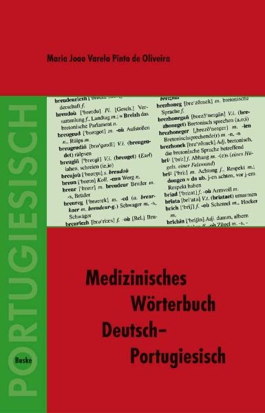 Medizinisches W&ouml;rterbuch Deutsch&ndash;Portugiesisch - Maria Jo&atilde;o Varela Pinto de Oliveira