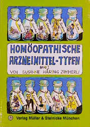 Homöopathische Arzneimittel-Typen Band 1