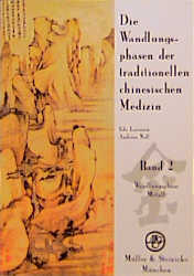 Die Wandlungsphasen der traditionellen chinesischen Medizin - Udo Lorenzen, Andreas Noll