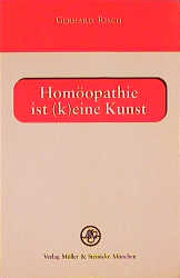 Homöopathie ist (k)eine Kunst