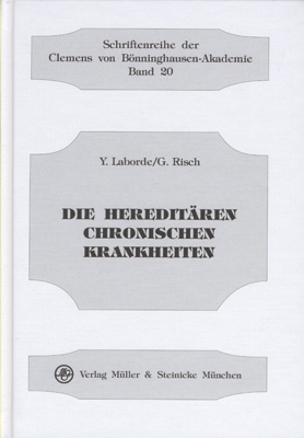 Die heredit&auml;ren chronischen Krankheiten - Yves Laborde