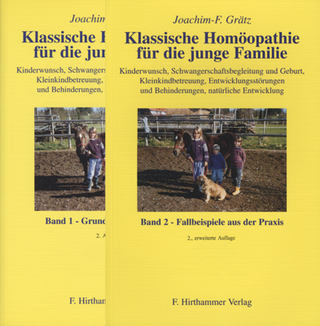 Klassische Homöopathie für die jungeFamilie. Band 1+2  Fallbeispiele aus der Praxis