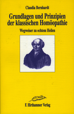 Grundlagen und Prinzipien der klassischen Homöopathie