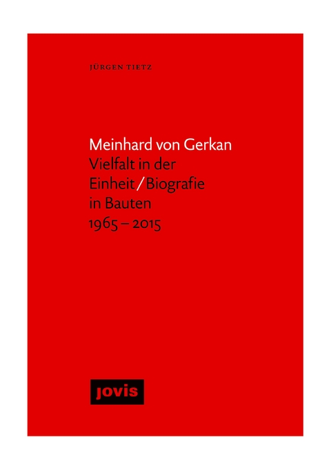 Meinhard von Gerkan - J&uuml;rgen Tietz