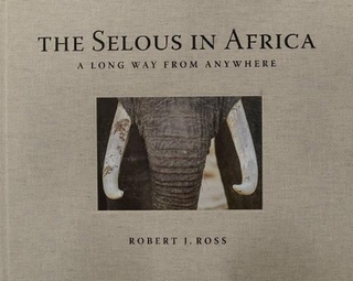 Selous in Africa