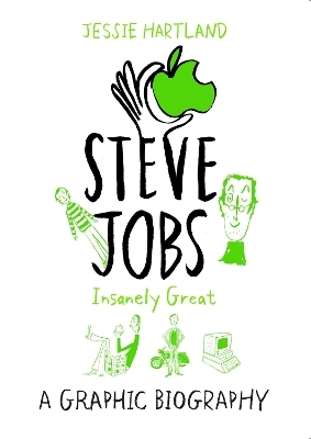 Steve Jobs: Insanely Great - Jessie Hartland