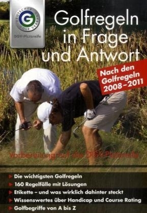 Golfregeln in Frage und Antwort 2008-2011