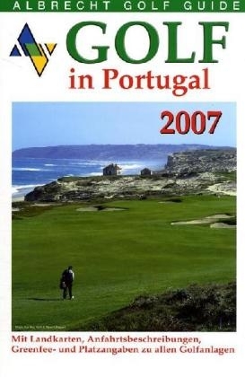 Albrecht Golf Guide Portugal 2007