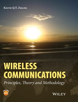 Wireless Communications - Keith Q. T. Zhang