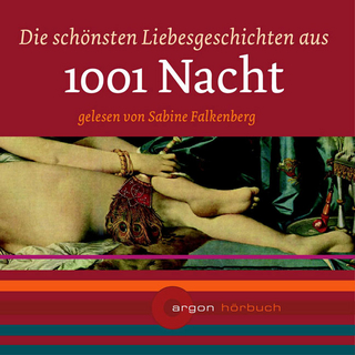Die schönsten Liebesgeschichten aus 1001 Nacht, 1 Audio-CD