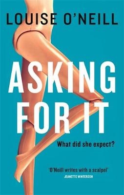 Asking For It - Louise O'Neill