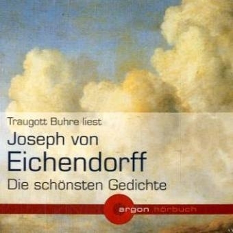 Die sch&ouml;nsten Gedichte, 1 Audio-CD - Joseph Freiherr Von Eichendorff