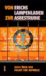 Von Erichs Lampenladen zur Asbestruine - Kirsten Heidler