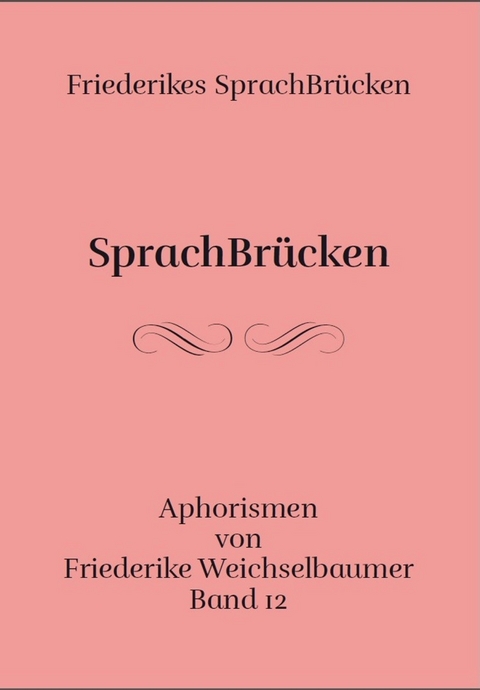 SprachBr&uuml;cken - Friederike Weichselbaumer