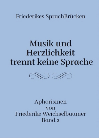 Musik und Herzlichkeit trennt keine Sprache