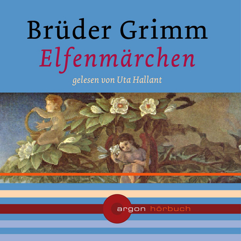 Elfenm&auml;rchen - Jacob Grimm, Wilhelm Grimm