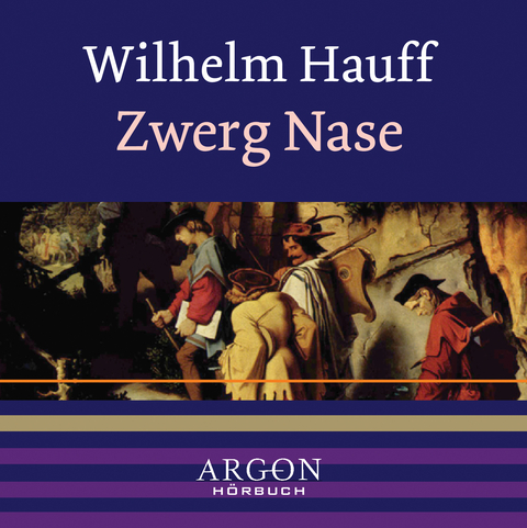 Zwerg Nase - Wilhelm Hauff