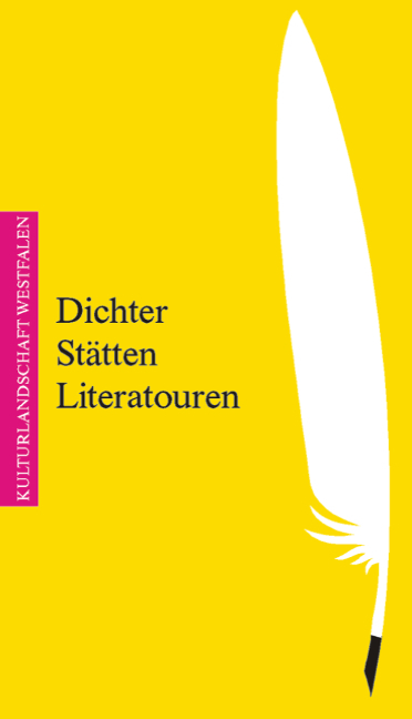 Dichter - St&auml;tten - Literatouren - Walter G&ouml;dden, Iris N&ouml;lle-Hornkamp