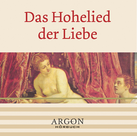 Das Hohelied der Liebe, 1 Audio-CD - 