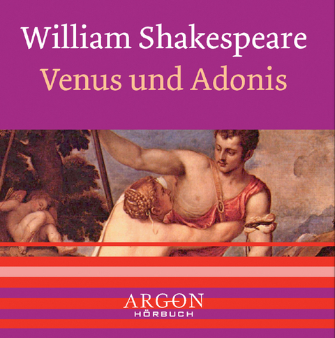 Venus und Adonis, 1 Audio-CD - William Shakespeare