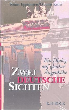 Zwei Deutsche Sichten - Rainer Eppelmann, Dietmar Keller