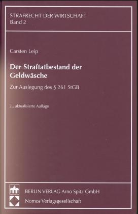Der Straftatbestand der Geldw&auml;sche - Carsten Leip