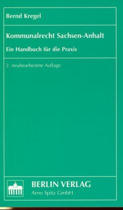 Kommunalrecht Sachsen-Anhalt - Bernd Kregel