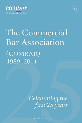 The Commercial Bar Association (COMBAR) 1989-2014 - 