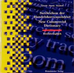 Satzlexikon der Handelskorrespondenz /New Commercial Dictionary