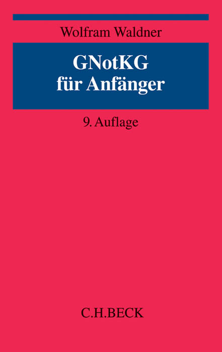 GNotKG f&uuml;r Anf&auml;nger - Wolfram Waldner