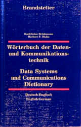 W&ouml;rterbuch der Daten- und Kommunikationstechnik /Data Systems and Communications Dictionary - Karl H Brinkmann, Herbert F Blaha