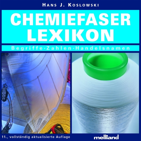 Chemiefaser Lexikon - Hans J Koslowski
