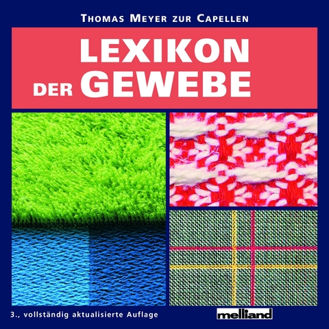 Lexikon der Gewebe - Thomas Meyer zur Capellen