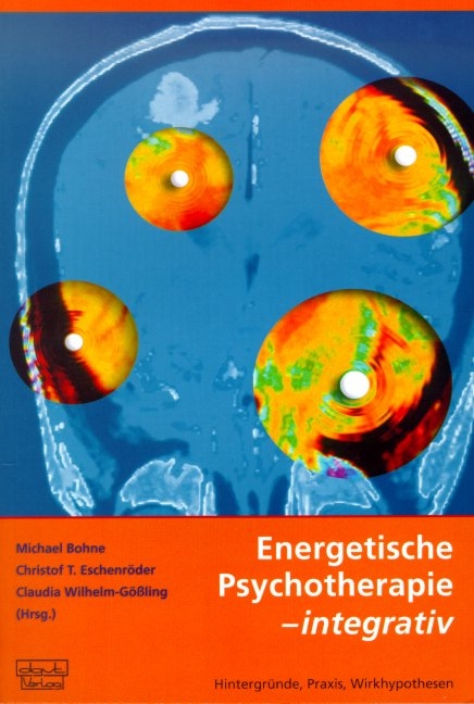 Energetische Psychotherapie &ndash; integrativ - 